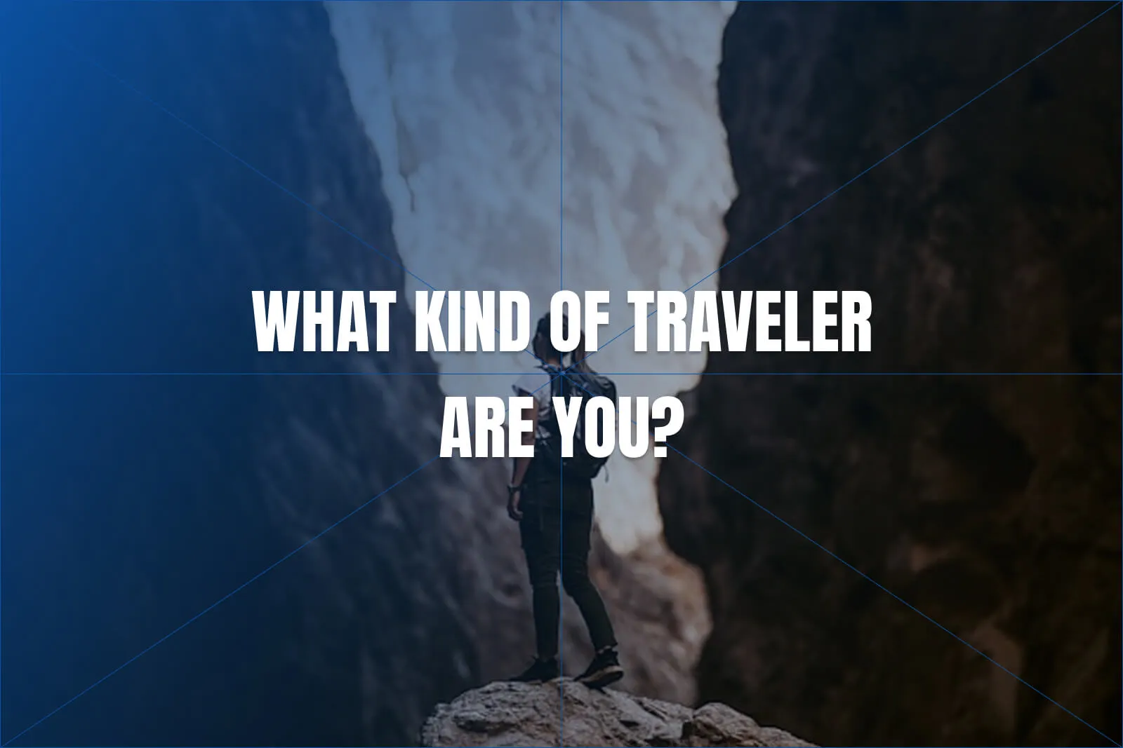 What Kind of Traveller Are You