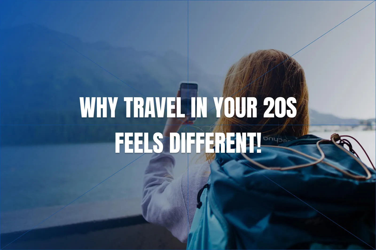 Why Travel in Your 20s Feels Different (and Why It Matters More Than You Think)